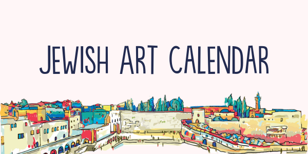 Jewish Art Calendar 5784 Www Jewishcanton